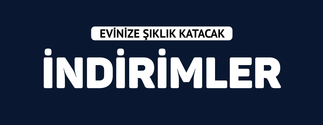 İNDİRİMDEKİ ÜRÜNLERİ İNCELE